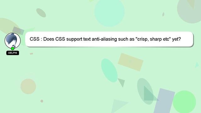 CSS : Does CSS support text anti-aliasing such as "crisp, sharp etc" yet? смотреть онлайн
