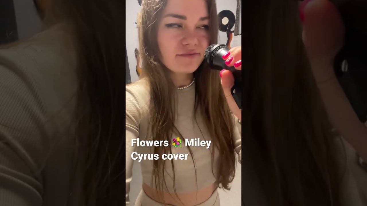 Flowers Miley Cyrus cover смотреть онлайн