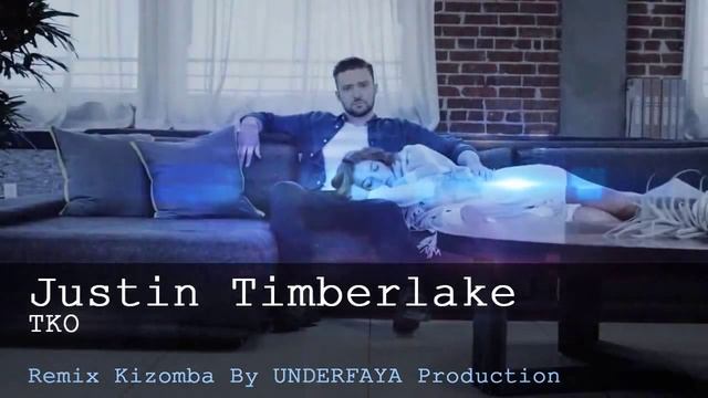 Justin Timberlake TKO - Remix Zouk Kizomba (UZUSVOL2) By Underfaya Prod.