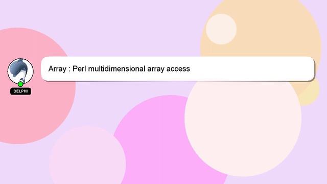 Array : Perl multidimensional array access смотреть онлайн
