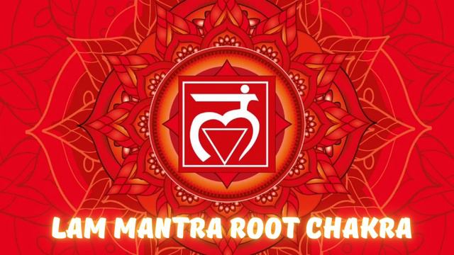 LAM mantra Root Chakra meditation 🧘♀️ смотреть онлайн