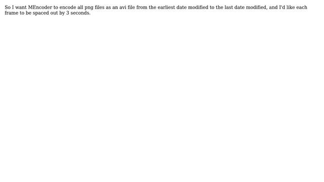 How do I use MEncoder to encode all png files (in the current directory) as an avi file in order... смотреть онлайн