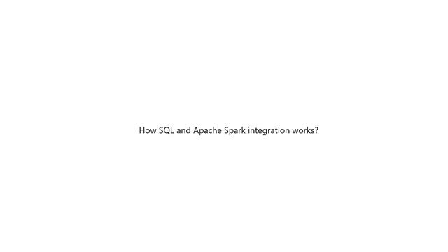 SQL AND APACHE SPARK POOLS - Integration смотреть онлайн
