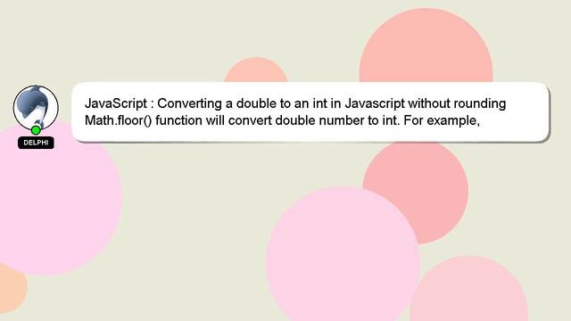 JavaScript : Converting a double to an int in Javascript without rounding смотреть онлайн