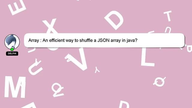 Array : An efficient way to shuffle a JSON array in java? смотреть онлайн
