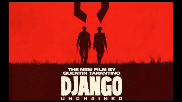 DJANGO UNCHAINED - MAIN THEME - Django смотреть онлайн