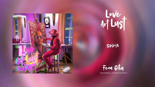2. Love Art Lust - Fena Gitu - Spirit смотреть онлайн