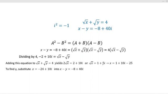 Solve non-linear system of equations, sqrt(x) + sqrt(y) = 4, x - y = -8 + 40i , Complex Solutions смотреть онлайн