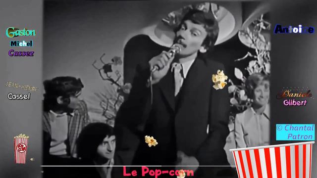 🎵🎶🍿 🍿 🍿 🍿 Le Pop-Corn 🍿 🍿 🍿 🍿 Antoine🕺 Gaston Michel Cassez🕺 Jean-Pierre Cassel 🕺Danièle Gilbert💃🎵🎶 смотреть онлайн