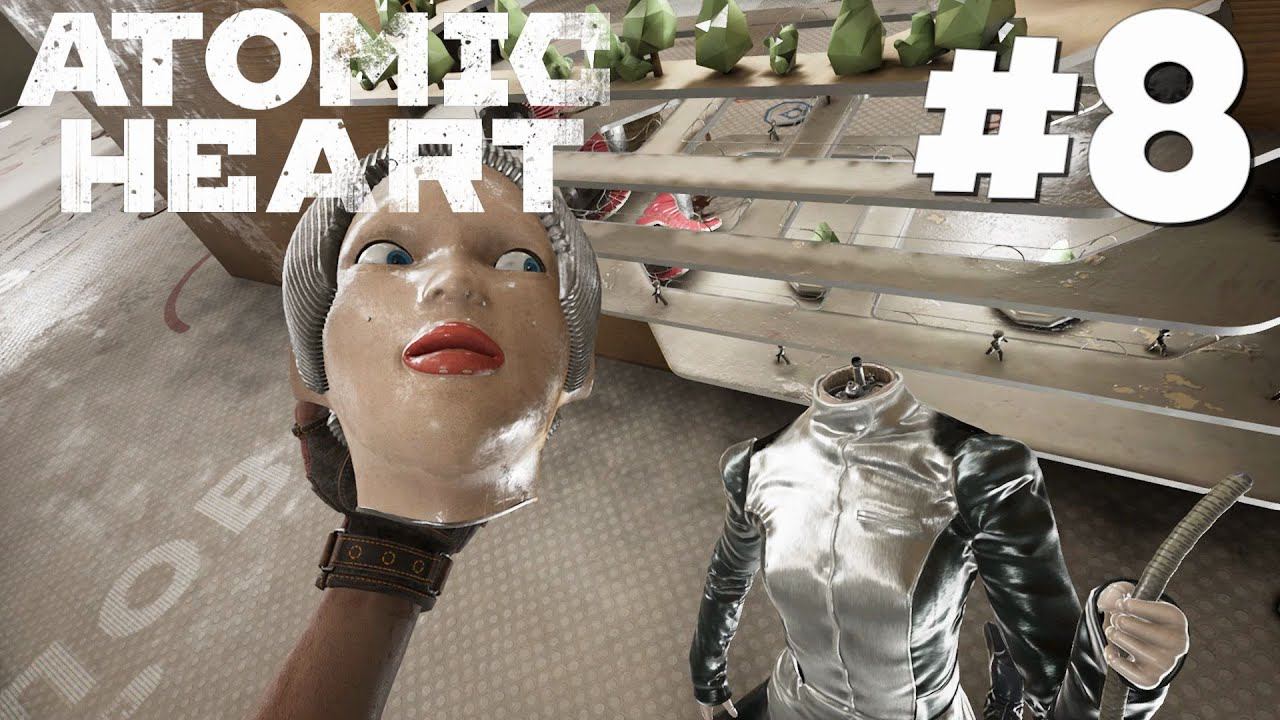 Atomic Heart - Позитивная Терешкова #8 смотреть онлайн