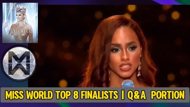MISS WORLD TOP 8 FINALISTS | TOP 8 QUESTION & ANSWER PORTION смотреть онлайн