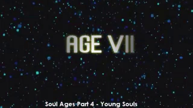 Soul Ages - PART 4 - Young souls смотреть онлайн