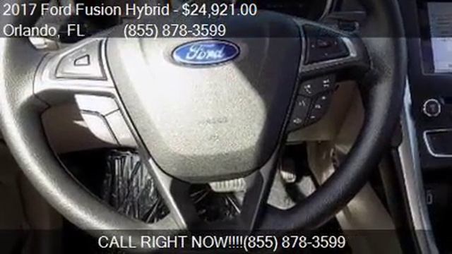 2017 Ford Fusion Hybrid SE 4dr Sedan For Sale In Orlando, FL