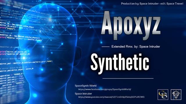 ✯ Apoxyz - Synthetic (Extended Rmx. by: Space Intruder) edit.2k18 смотреть онлайн