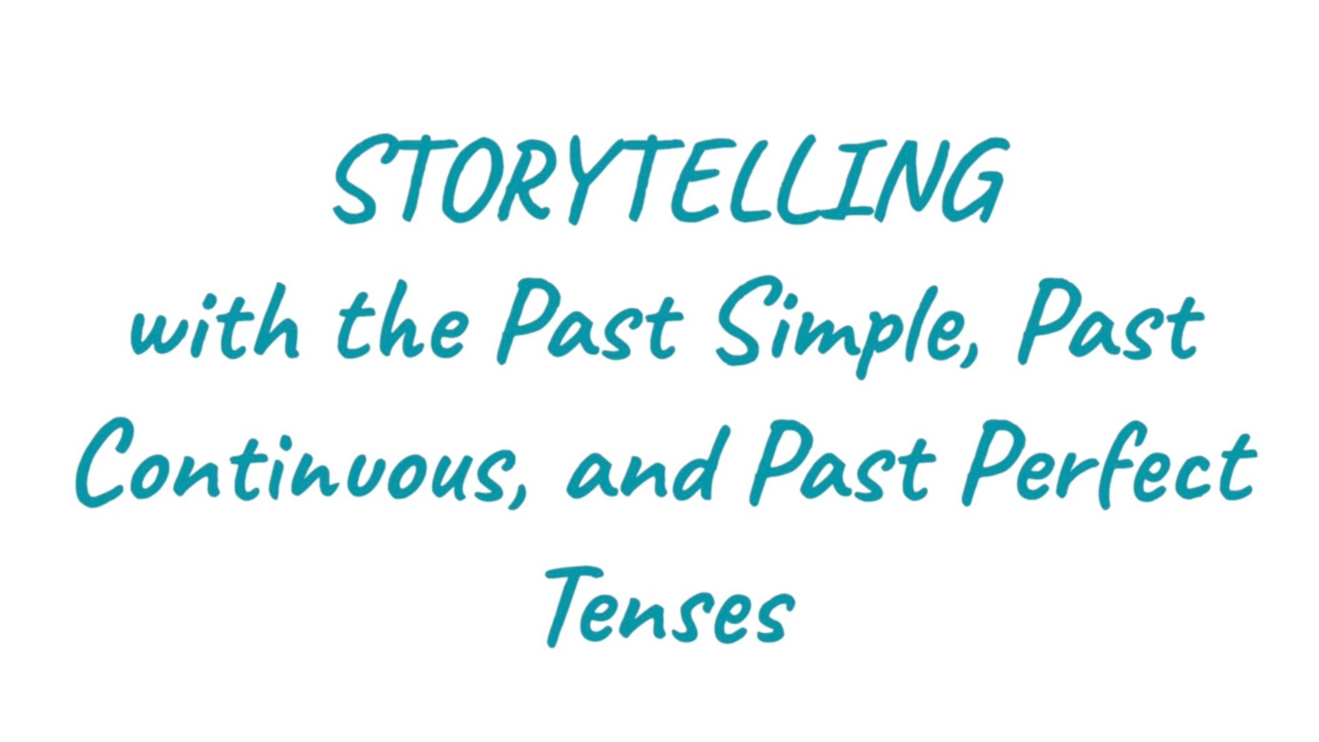 STORYTELLING with the PAST SIMPLE, PAST CONTINUOUS and PAST PERFECT tenses grammar in context смотреть онлайн
