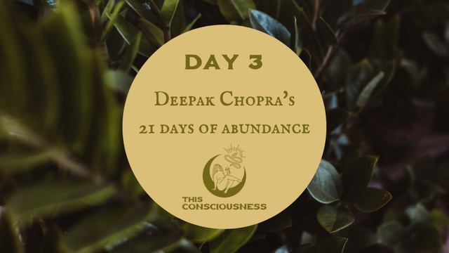 Day 3 | 21 Days Of Abundance Meditation | Deepak Chopra