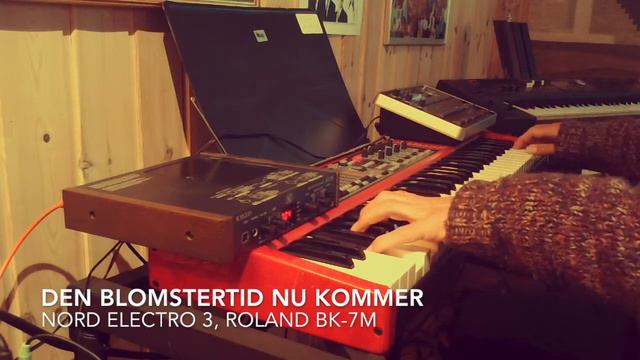 Den blomstertid nu kommer, Nord electro 3, Roland BK-7m смотреть онлайн