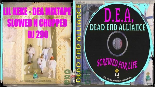 LIL KEKE - SCREWED FO' LIFE SLOWED N CHOPPED DJ 290 DEAD END ALLIANCE MIX смотреть онлайн