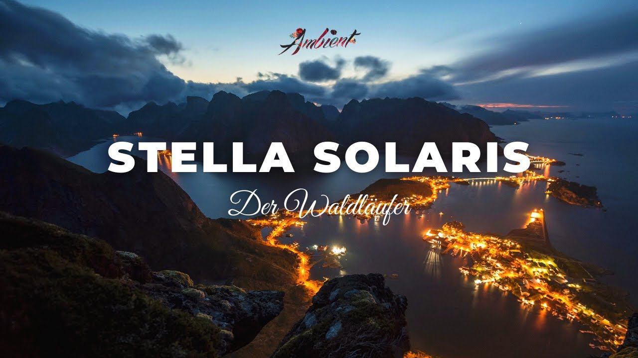 Der Waldläufer - Stella Solaris [instrumental atmospheric ambient] смотреть онлайн