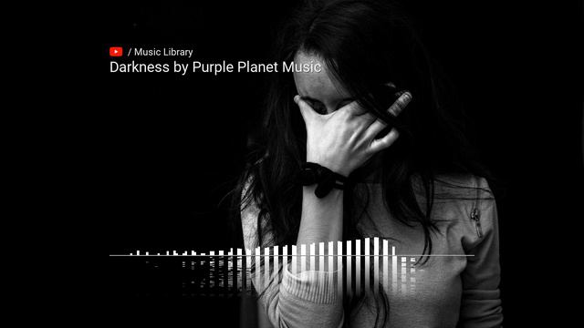 Darkness by Purple Planet Music смотреть онлайн