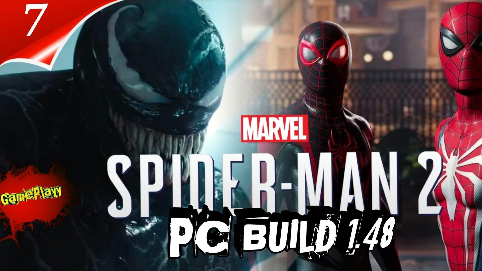 Marvel Spider Man 2 PC | Build 1.48 | Русская Озвучка | часть 7 | #Spiderman2pc #marvelSpiderman2pc смотреть онлайн