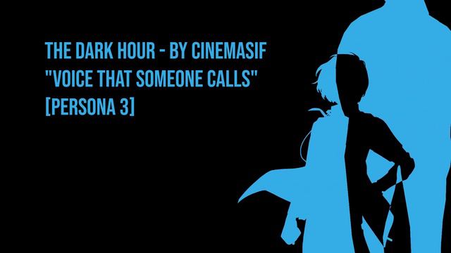 VOICE THAT SOMEONE CALLS | PERSONA 3 | MIDI EXPERIMENT | CINEMASIF смотреть онлайн
