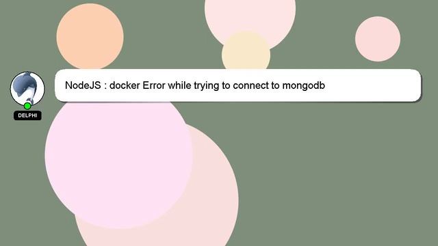 NodeJS : docker Error while trying to connect to mongodb смотреть онлайн