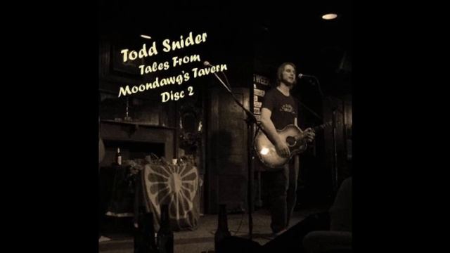 Todd Snider - Tales from Moondawg's Tavern Disc 2 смотреть онлайн