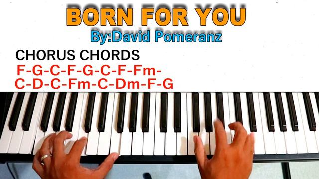 Born For You - David Pomeranz - Piano Chords Tutorial смотреть онлайн