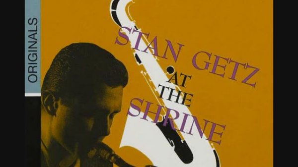 STAN GETZ  'LIVE' AT THE SHRINE