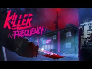 Killer frequency - полное прохождение №1