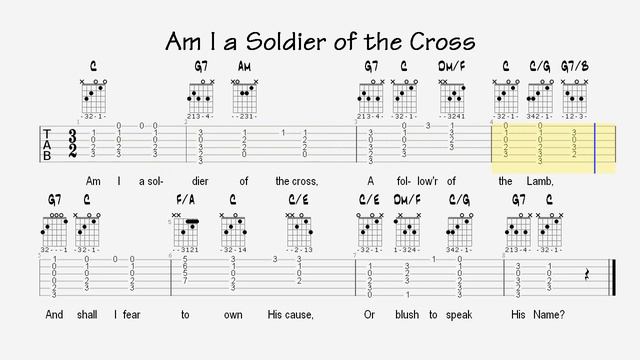 Hymns For Guitar Tutorial - Am I A Soldier Of The Cross - Tablature And Chords