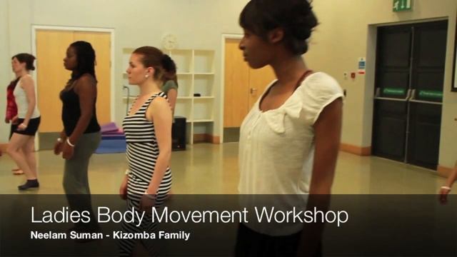 Chakra Balance & Ladies Kizomba Body Movement with UK Best Neelam Kizombeira смотреть онлайн