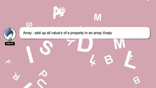 Array : add up all value's of a property in an array Vuejs смотреть онлайн