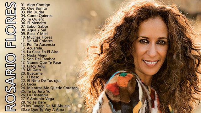 Rosario Flores 30 Grandes Exitos (Sus Mejores Canciones)