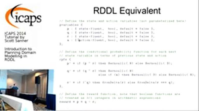 ICAPS 2014: Tutorial by Scott Sanner on Planning Domain Modeling in RDDL смотреть онлайн
