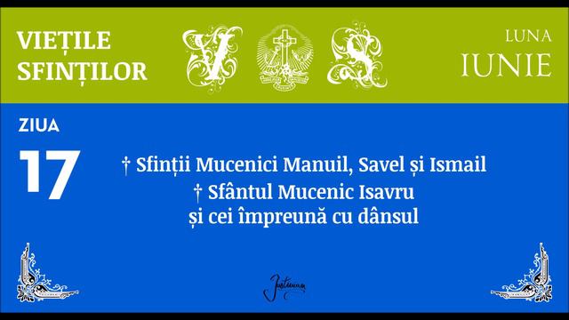 VIETILE SFINTILOR - IUNIE, ZIUA 17