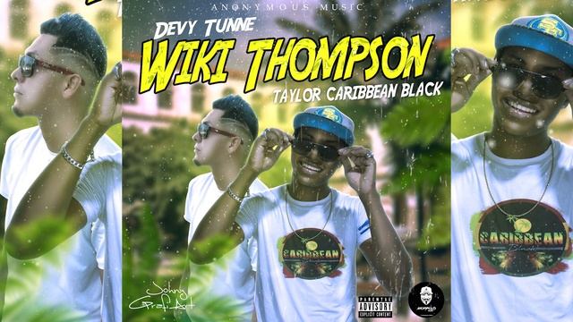 Wiki Thompson Devy Tunne X Taylor Carebbean Black смотреть онлайн
