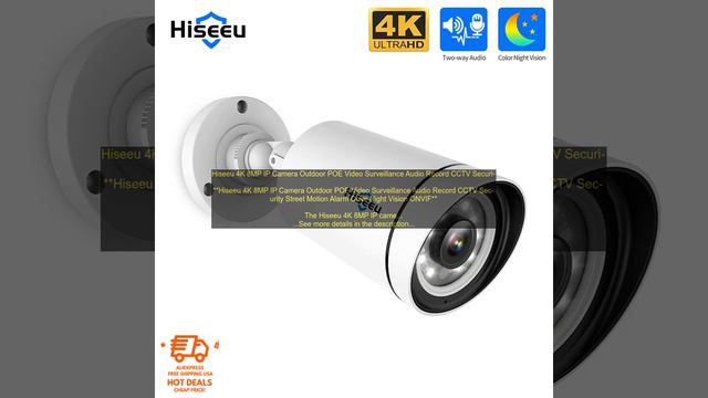 1005004992032006 Hiseeu 4K 8MP IP Camera Outdoor POE Video Surveillance Audio Record CC смотреть онлайн