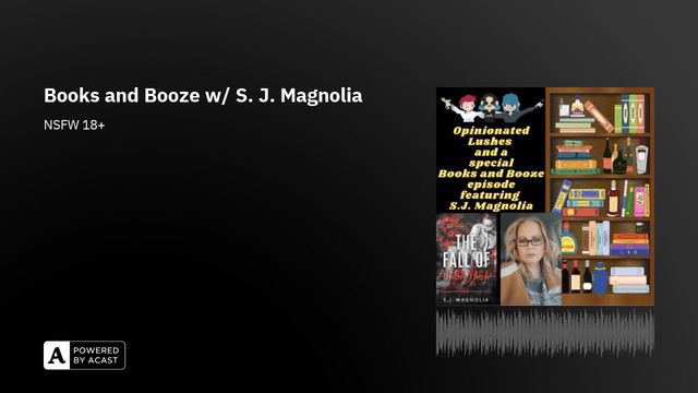 Books and Booze w/ S. J. Magnolia смотреть онлайн