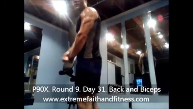 P90X. Round 9. Day 31. Back And Biceps