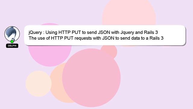jQuery : Using HTTP PUT to send JSON with Jquery and Rails 3 смотреть онлайн