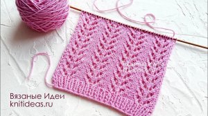 ОЧЕНЬ ПРОСТОЙ, АЖУРНЫЙ УЗОР «Елочки» спицами!