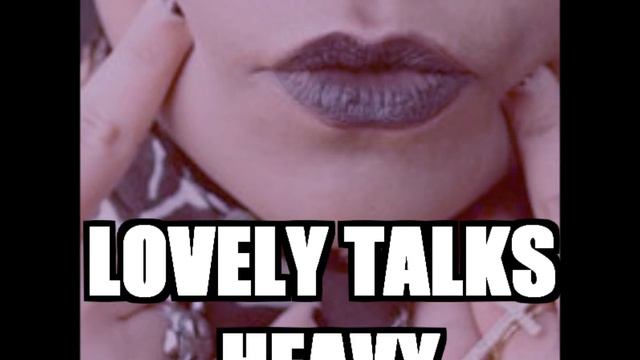Lovely Talks Heavy Episode 12: Interview with Xplore Yesterday смотреть онлайн