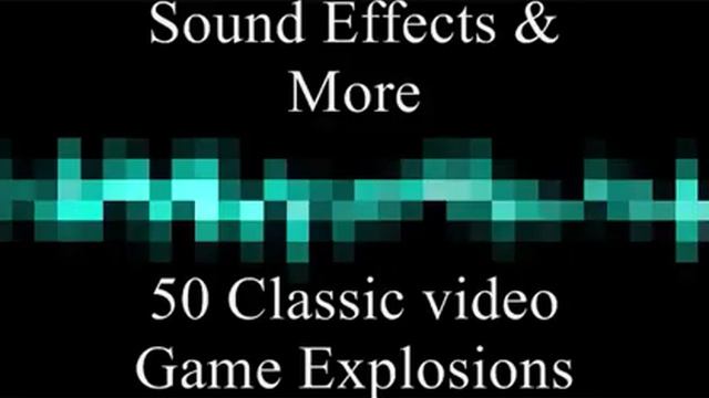 50 Classic video game explosions - Sound effects смотреть онлайн
