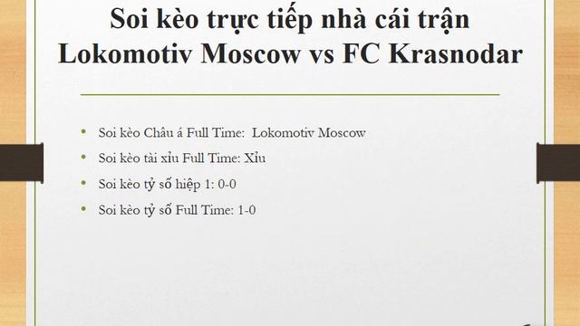 Dự đoán kèo Lokomotiv Moscow vs FC Krasnodar – 15/08/2020 – Lucky88 смотреть онлайн