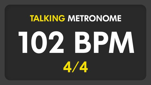 102 BPM - Talking Metronome (4/4) смотреть онлайн