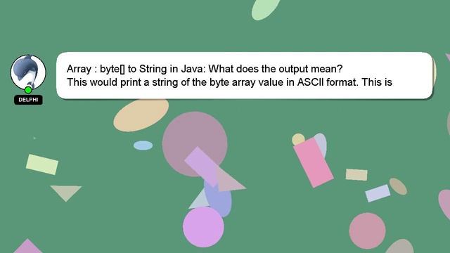 Array : byte[] to String in Java: What does the output mean? смотреть онлайн