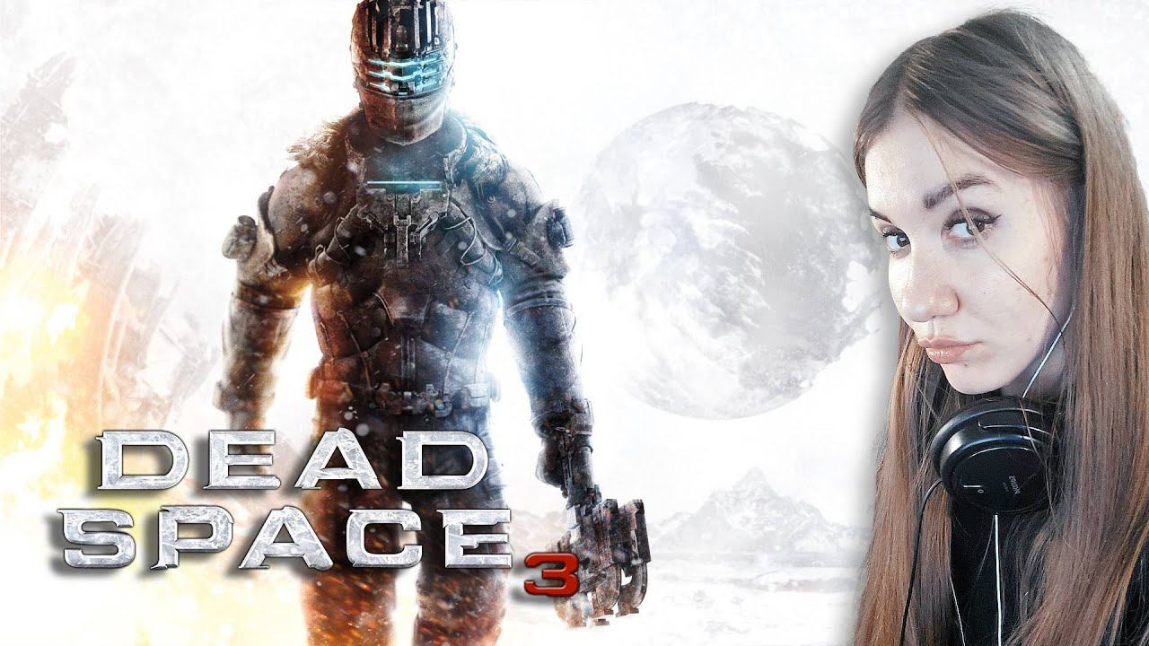 FrauGamer, Я иду к вам орды некроморфов  Dead Space 3  Девушка стримит №1