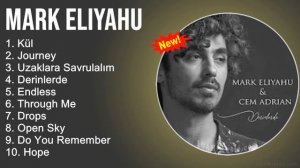 Mark Eliyahu Şarkilari 2022 Mix - Muzikler Turkce 2022 - Turk Muzik - Pop Şarkilar 2022